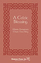 A Celtic Blessing SATB choral sheet music cover